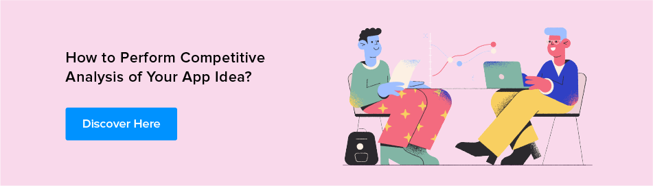 Discover here how to perform competitive analysis of app idea
